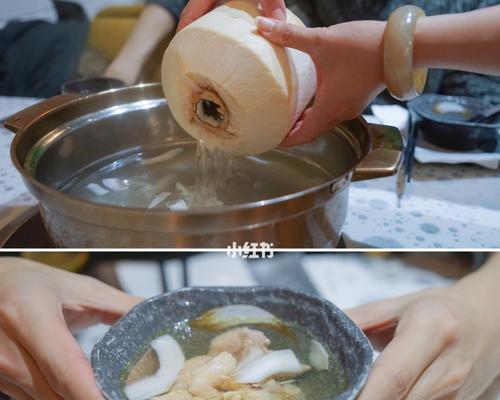 椰子鸡汤怎么做？椰子鸡汤的家常做法有哪些步骤？